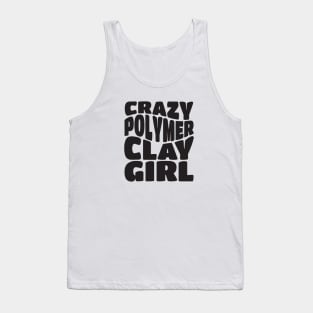 Crazy Polymer Clay Girl Tank Top